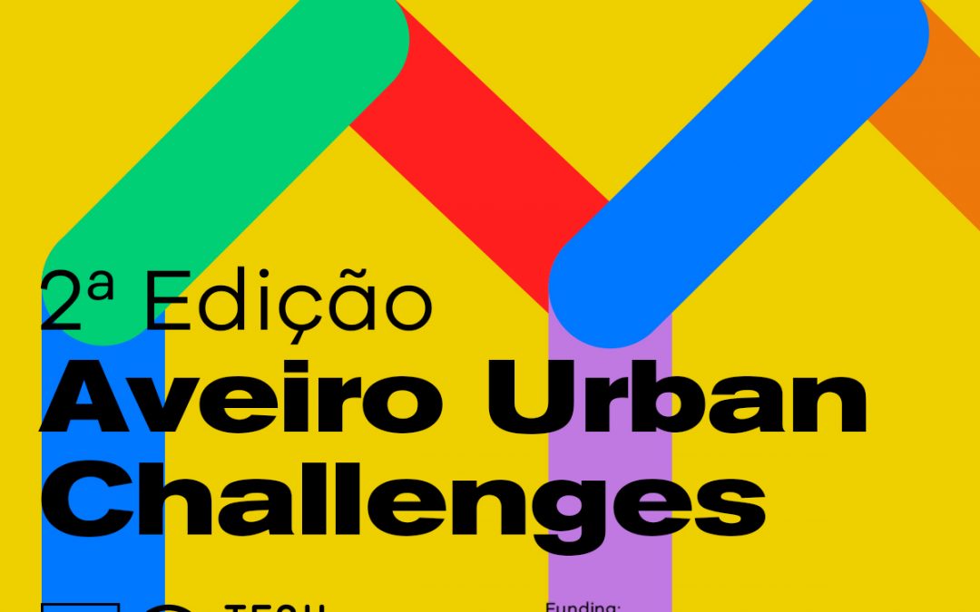 Aveiro Urban Challenges 2.ª Edição – Candidaturas